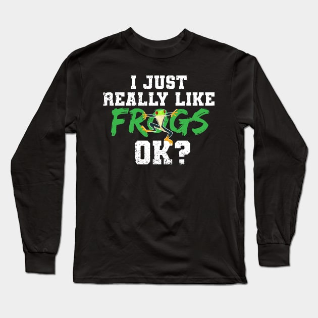 I just really like frogs ok Long Sleeve T-Shirt by captainmood